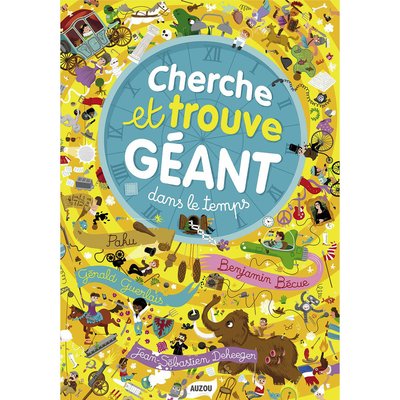 Livre Cherche et trouve géant Dans le temps EDITIONS AUZOU