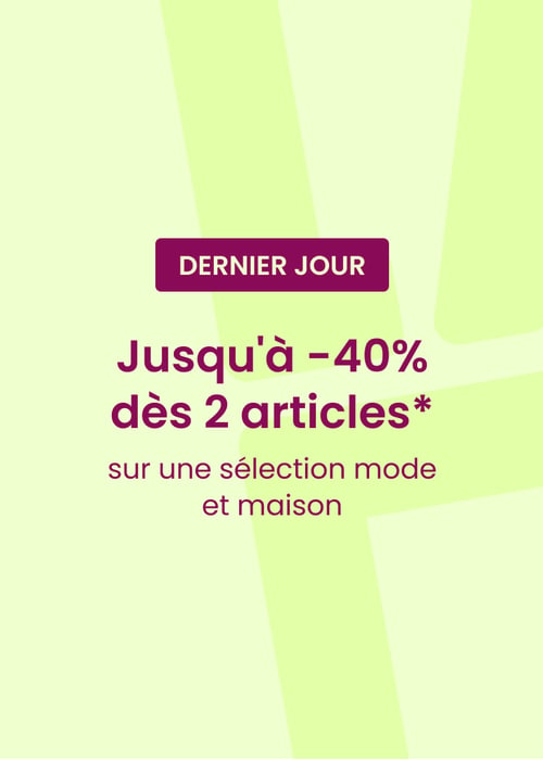 Jusqu'à -40% dès 2 articles*