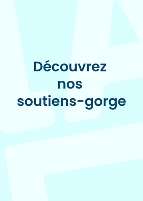 Découvrez nos soutien gorges
