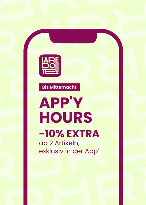 APP'Y HOURS : -10% EXTRA ab 2 Artikeln, exklusiv in der App*