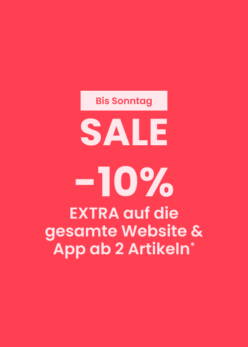 SALE : 10% EXTRA ab 2 Artikeln*