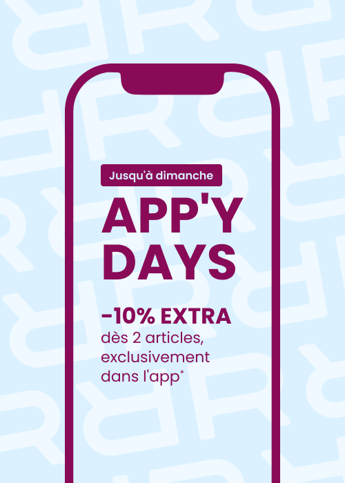 APP'Y DAYS : -10% EXTRA DÈS 2*