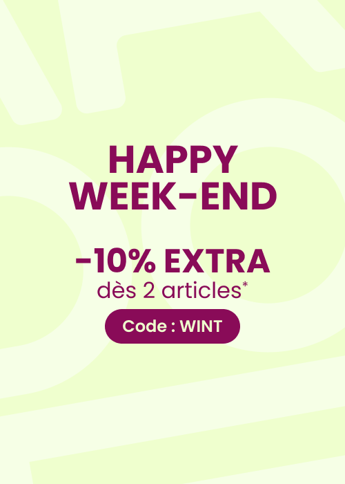 HAPPY WEEK-END: 10% extra dès 2 articles*