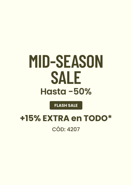 MID SEASON SALE hasta -50% +15% EXTRA en TODO