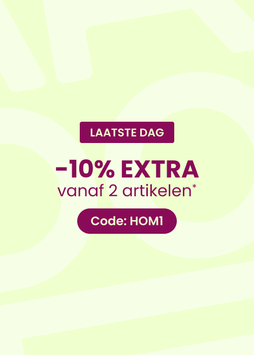 LAATSTE DAG : 10% EXTRA vanaf 2 artikelen.