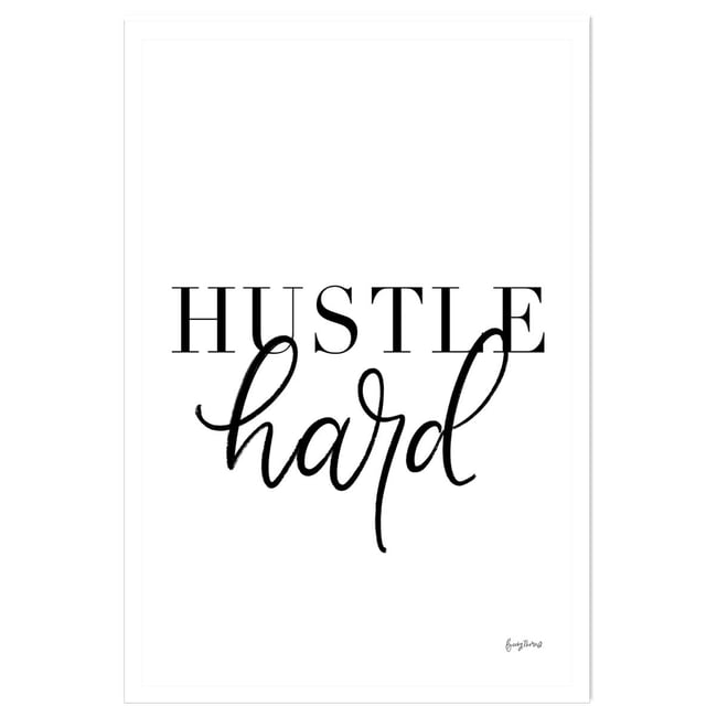 Affiche hustle hard - HEXOA