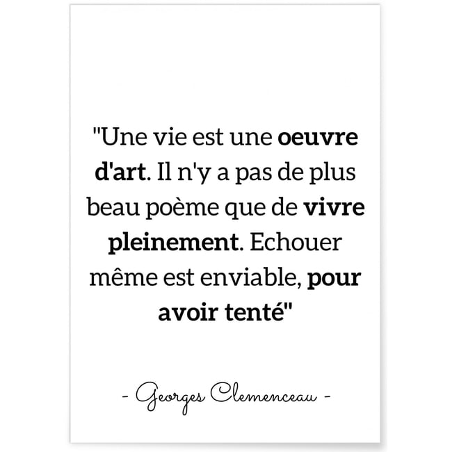 Affiche G.Clemenceau : 'Une vie est oeuvre d'art...' Couleur blanc <span itemprop=