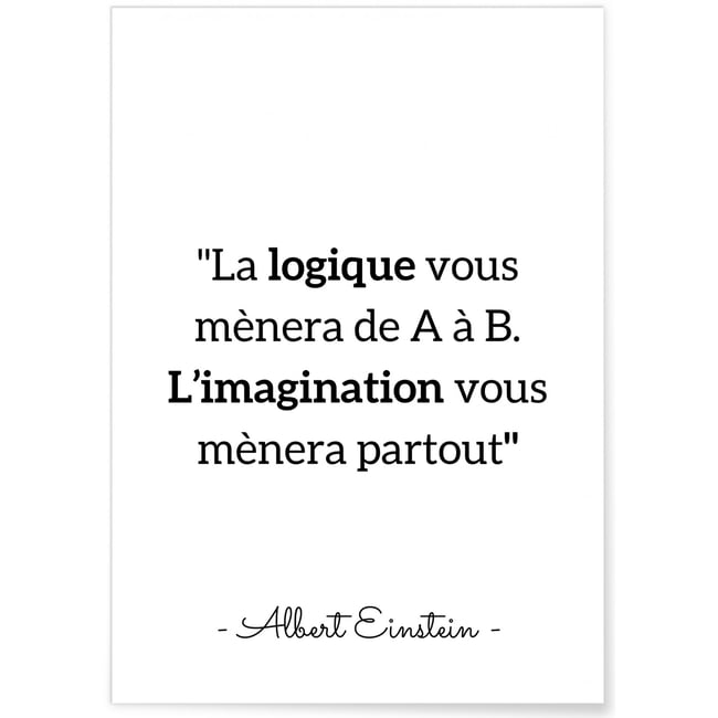 Affiche Einstein 'La logique vous mènera...' Couleur blanc <span itemprop=