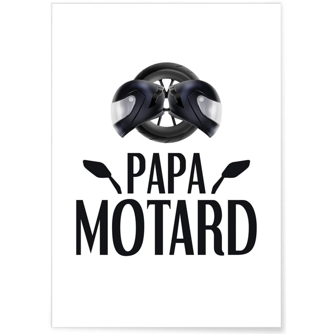 Affiche 'Papa motard' Couleur blanc <span itemprop=