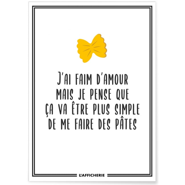 Affiche 'J'ai faim d'amour...' Couleur blanc <span itemprop=