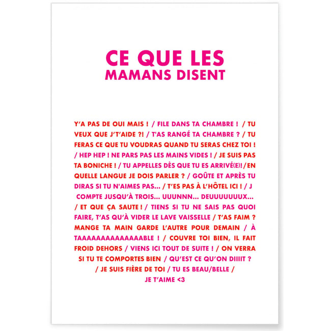 Affiche 'Ce que les mamans disent' Couleur blanc <span itemprop=