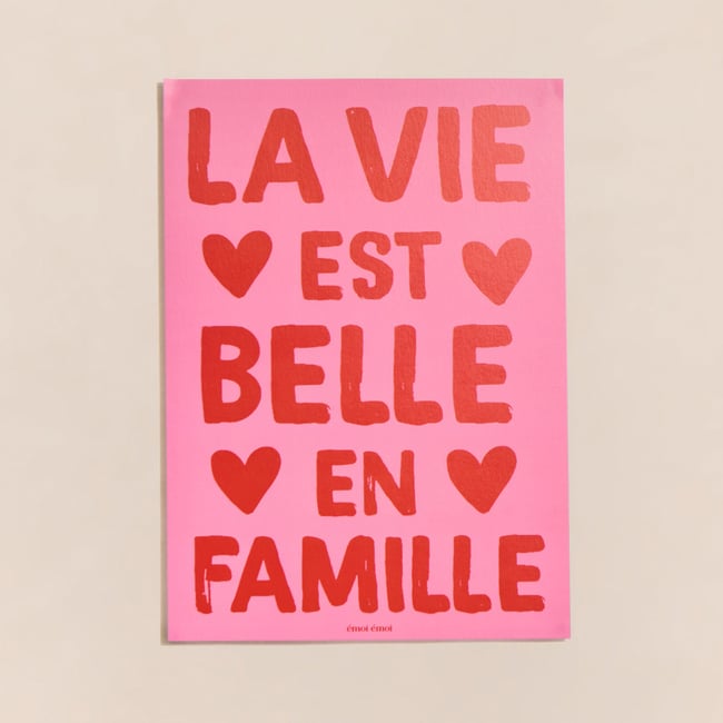 Affiche La vie est belle en famille, DÉCLA Couleur rose - rose - unnamed record <span itemprop=