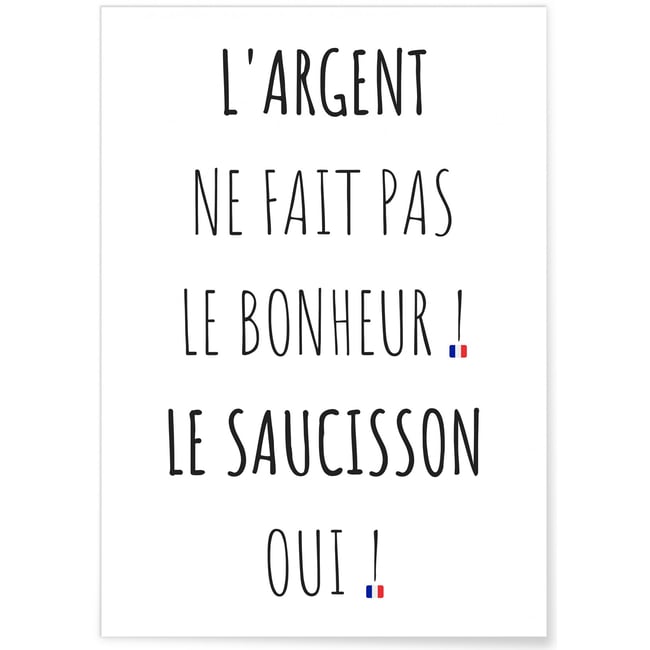 Affiche L'argent ne fait pas le bonheur Couleur blanc <span itemprop=