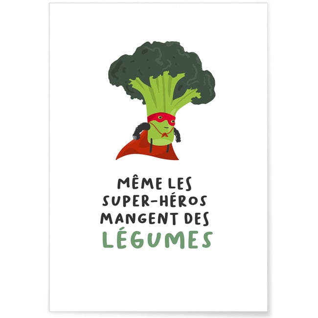 Affiche 'Même les super-héros mangent des légumes' Couleur blanc <span itemprop=