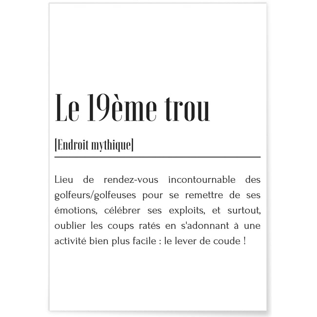 Affiche Définition Le 19ème trou Couleur blanc <span itemprop=