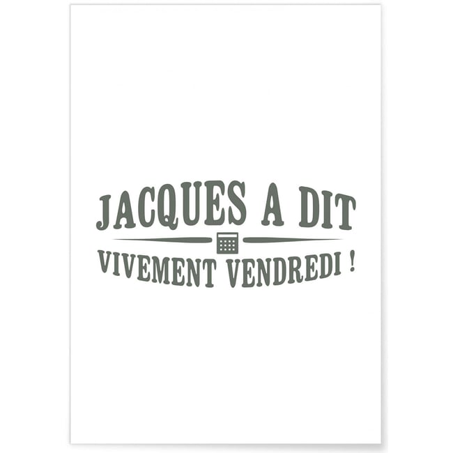 Affiche 'Jacques a dit' Couleur blanc <span itemprop=