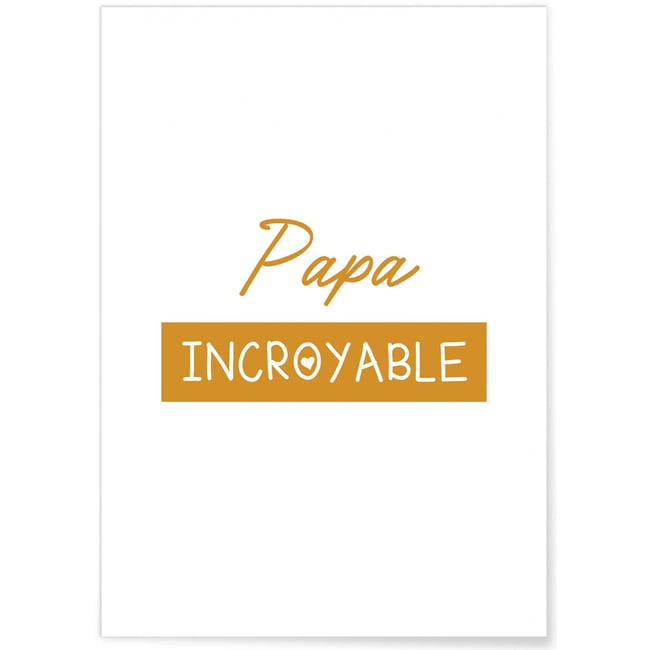 Affiche 'Papa Incroyable' Couleur blanc <span itemprop=