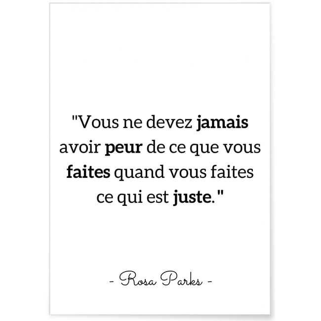 Affiche Rosa Parks ' Vous ne devez jamais...' Couleur blanc <span itemprop=