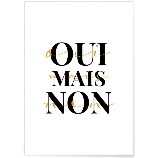 Affiche Oui mais non Couleur blanc <span itemprop=