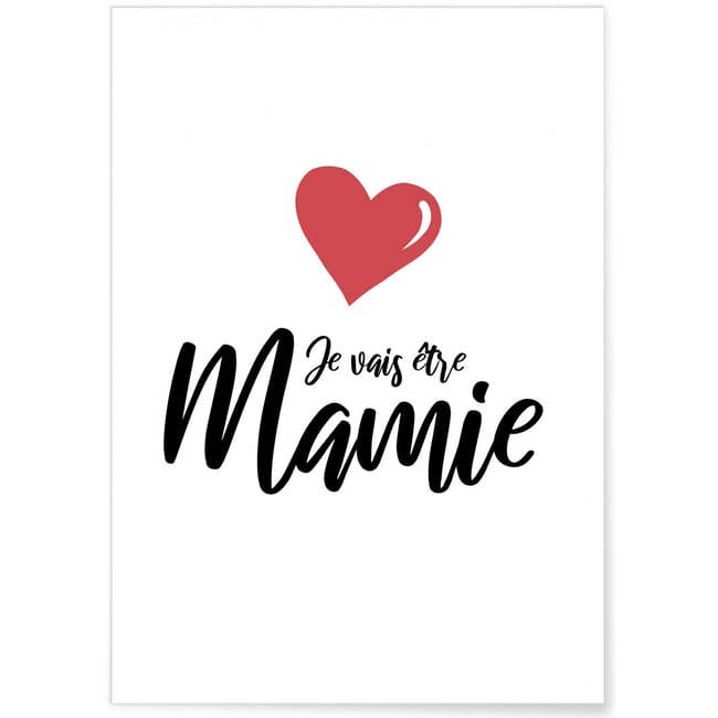 Affiche 'Je vais être mamie' Couleur blanc <span itemprop=