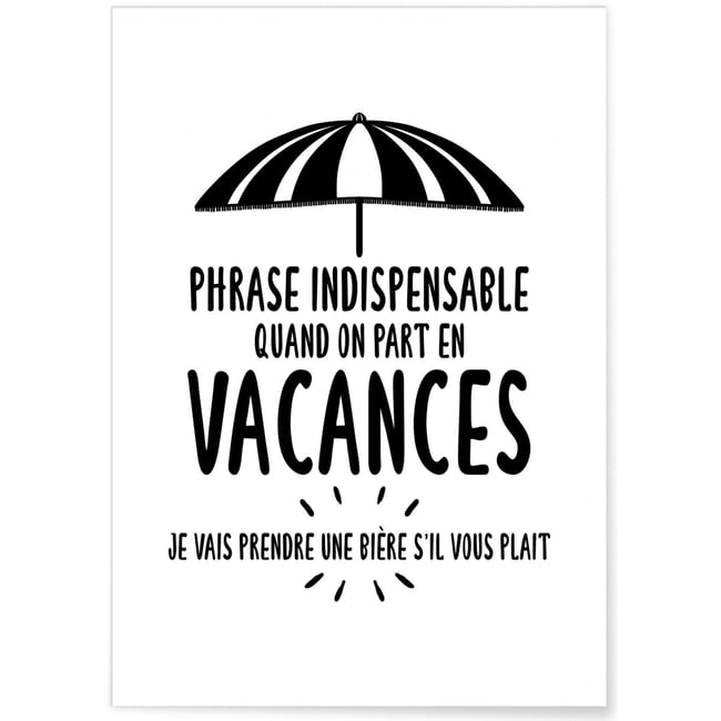 Affiche 'Phrase Vacances 2' Couleur blanc <span itemprop=