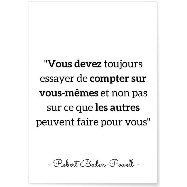 Affiche citation Robert Baden-Powell 'Vous devez toujours essayer...' Couleur blanc <span itemprop=