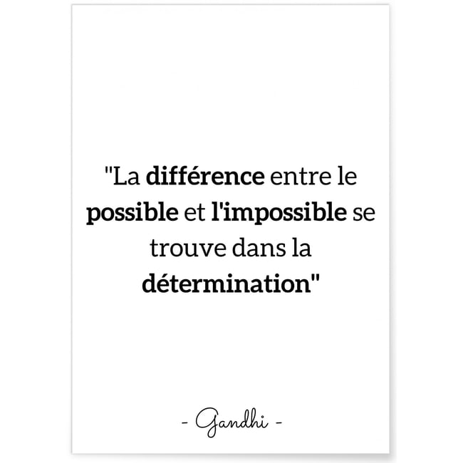 Affiche Gandhi 'La différence entre le possible et l'impossible...' Couleur blanc <span itemprop=