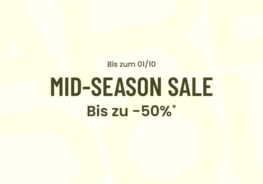 Mid Season Sale: Bis zu -50%*