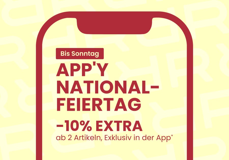 Exklusiv in der App : 10% EXTRA* ab 2 Artikeln