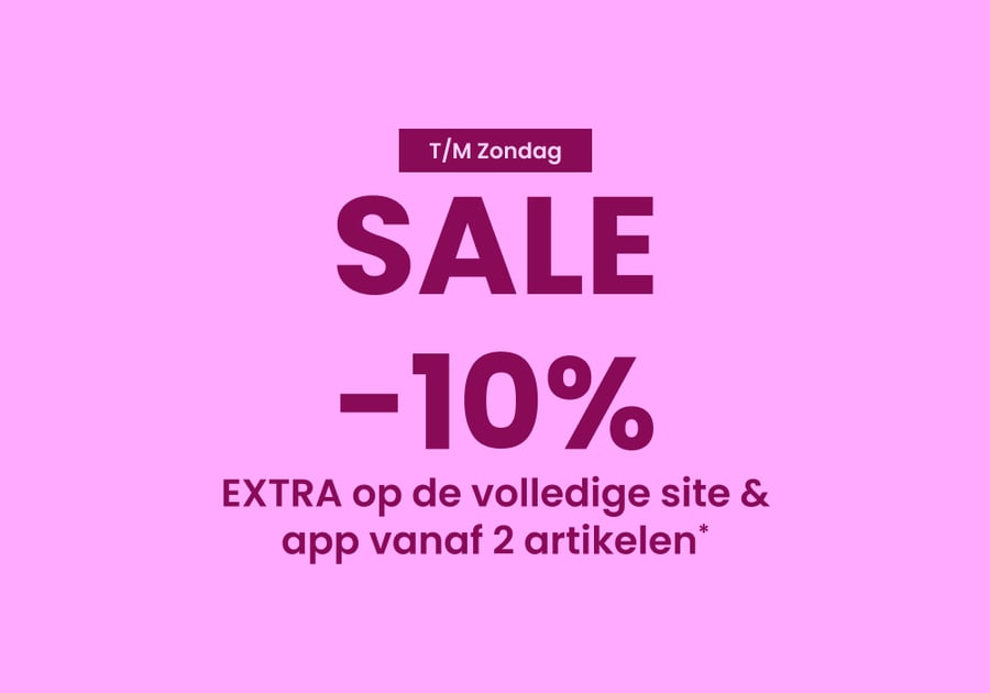 SALE : 10% EXTRA vanaf 2 artikelen*