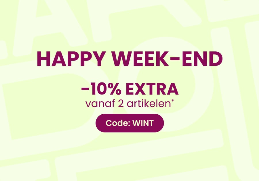 HAPPY WEEK_END: 10% EXTRA vanaf 199€*