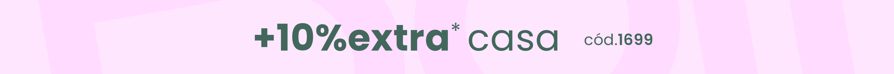 +10%extra* casa