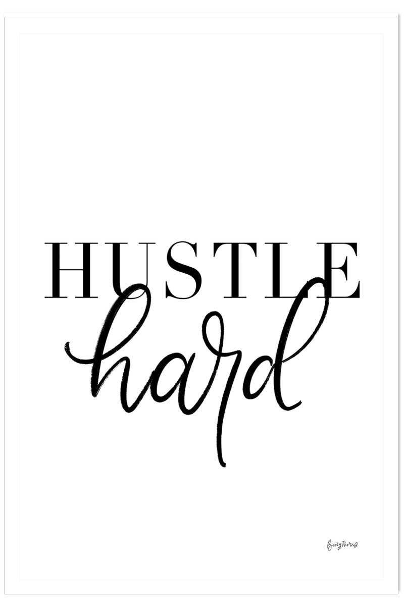 Affiche hustle hard, HEXOA