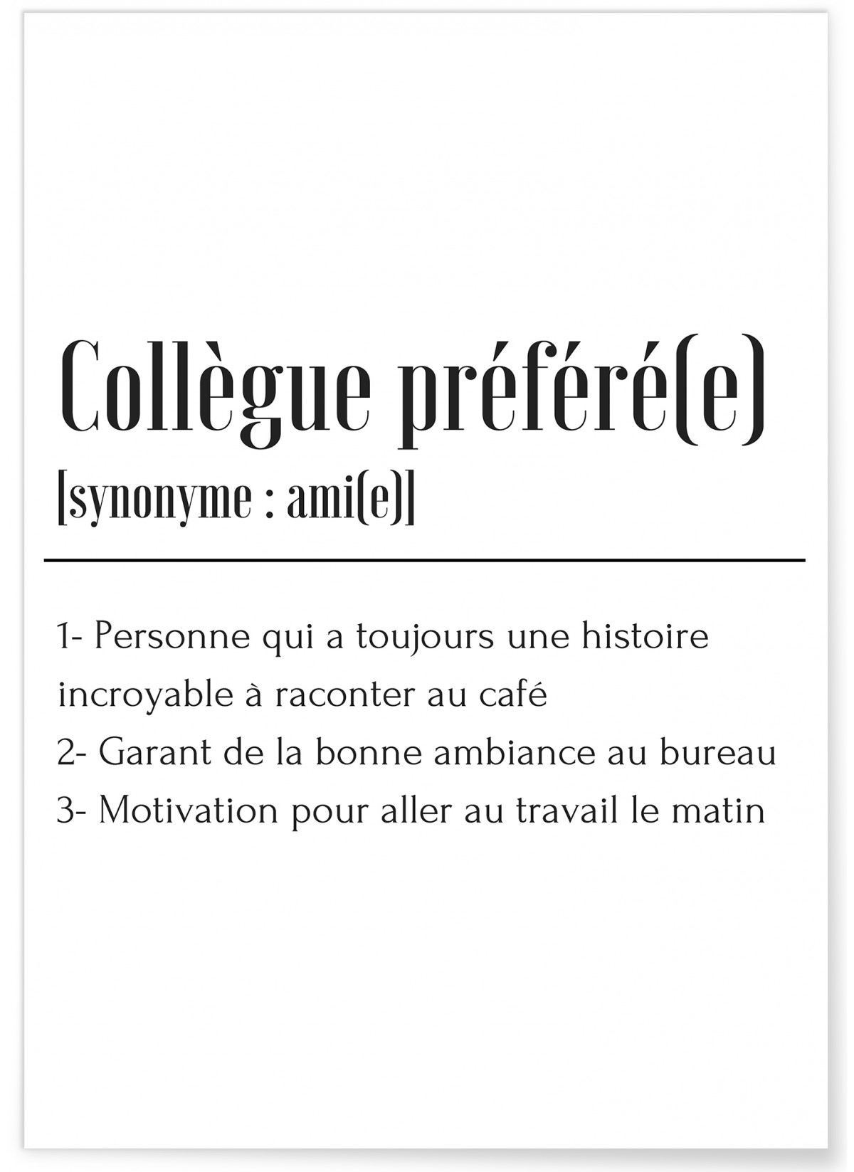 Affiche Définition Collègue préféré(e), L'AFFICHERIE