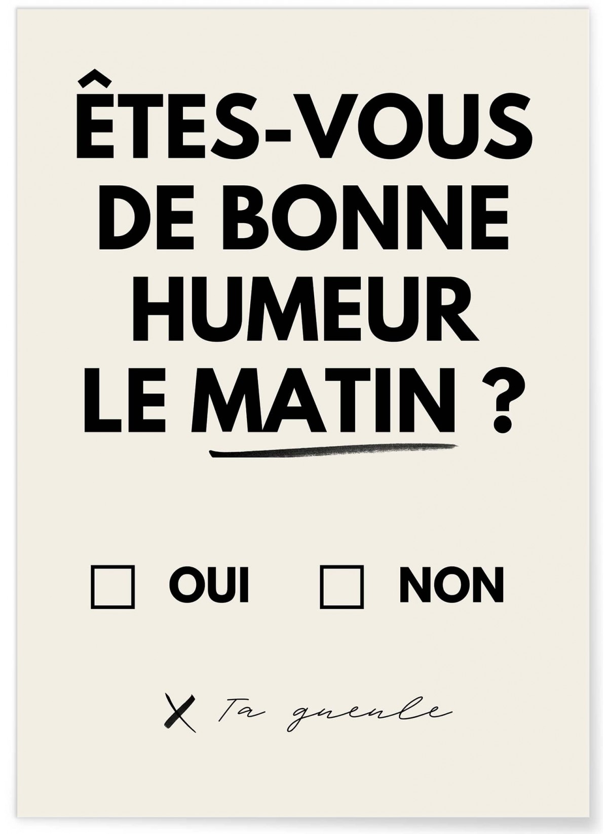 Affiche 'Êtes-vous de bonne humeur le matin ? 2', L'AFFICHERIE
