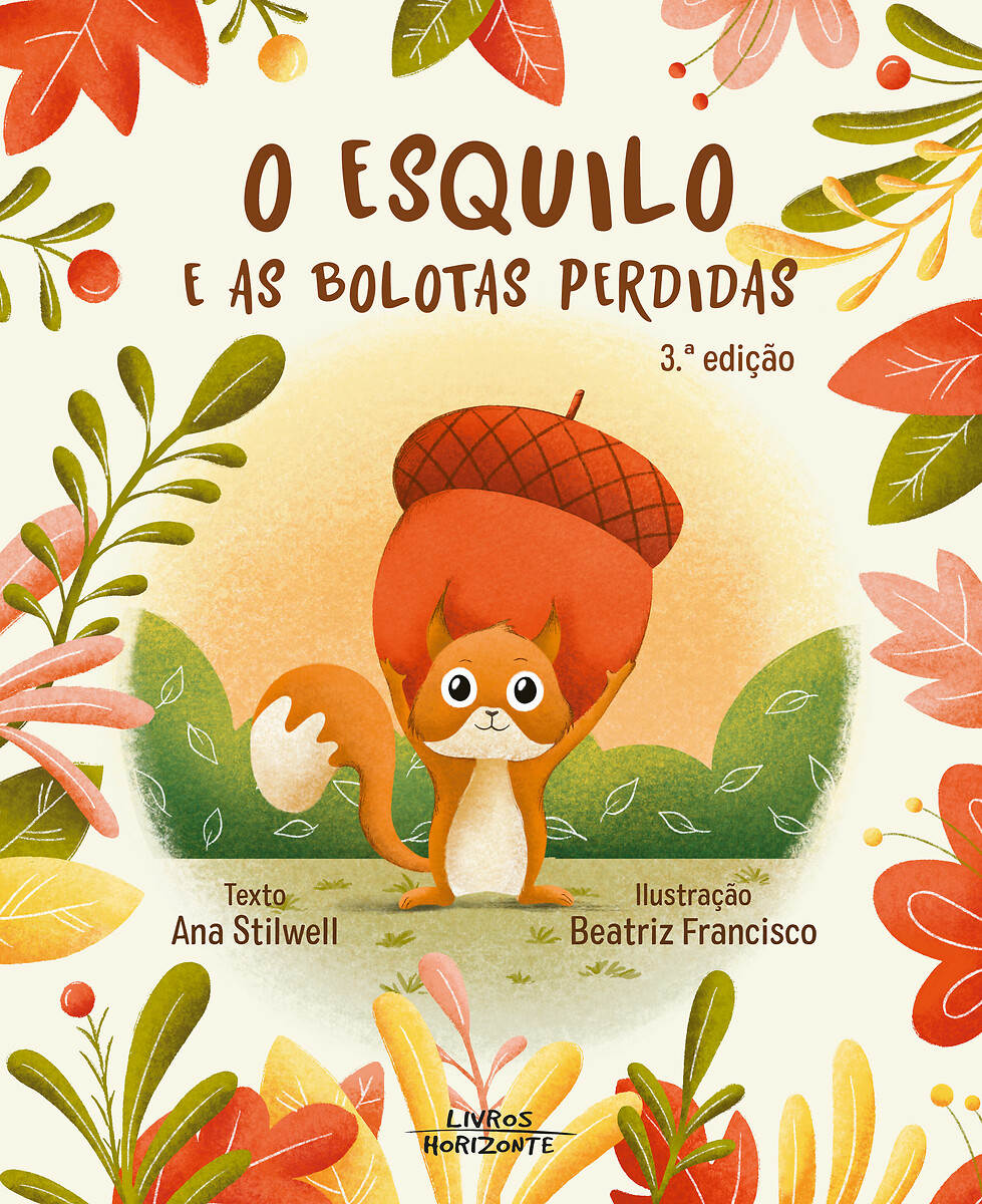 O Esquilo e as Bolotas Perdidas, LIVROS HORIZONTE, LIVROS HORIZONTE