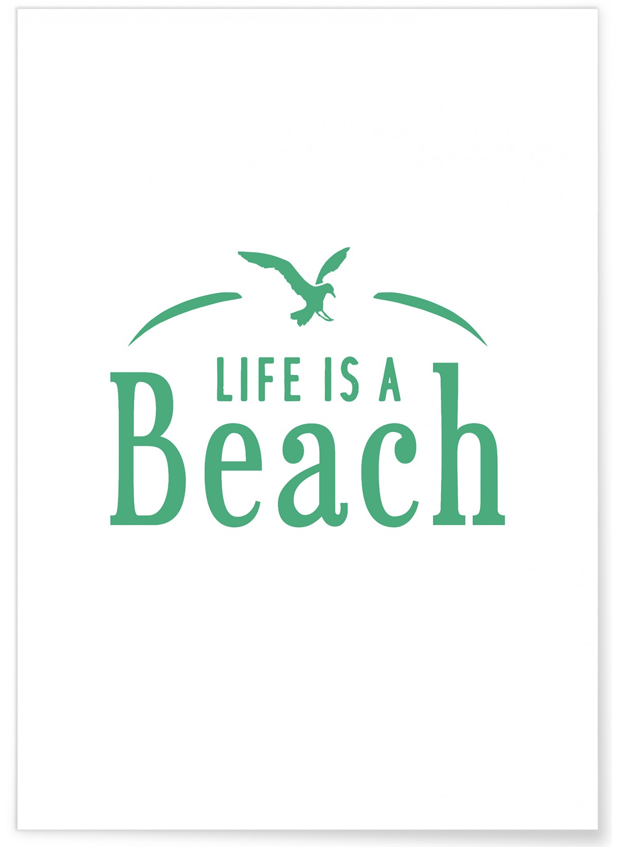 Affiche Life is a beach, L'AFFICHERIE