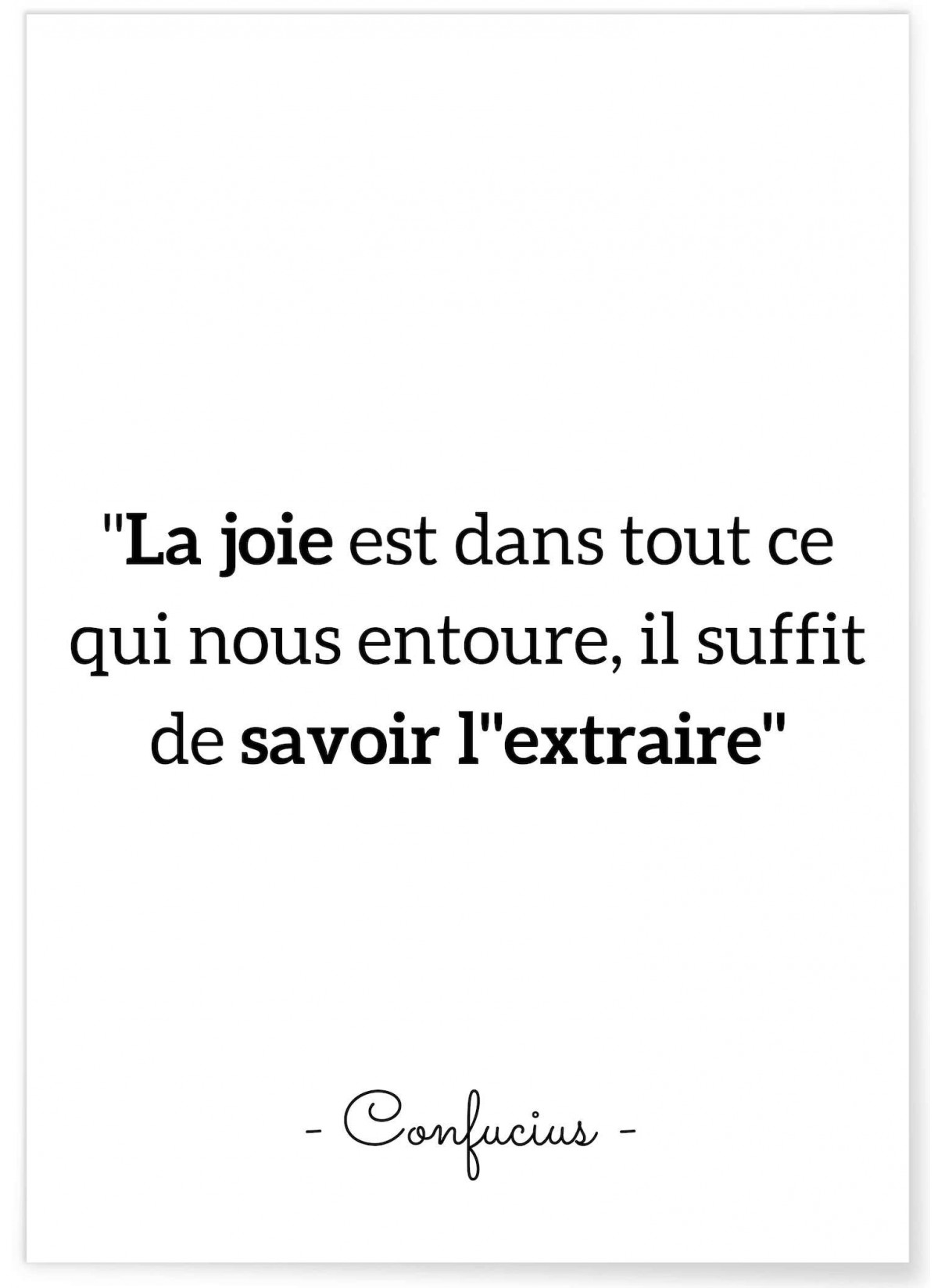 Poster Confucius : 'La joie...', L'AFFICHERIE