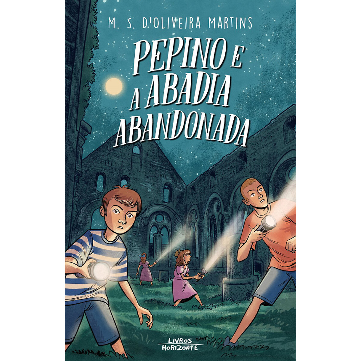 Livro "Pepino e a Abadia Abandonada", LIVROS HORIZONTE , LIVROS HORIZONTE