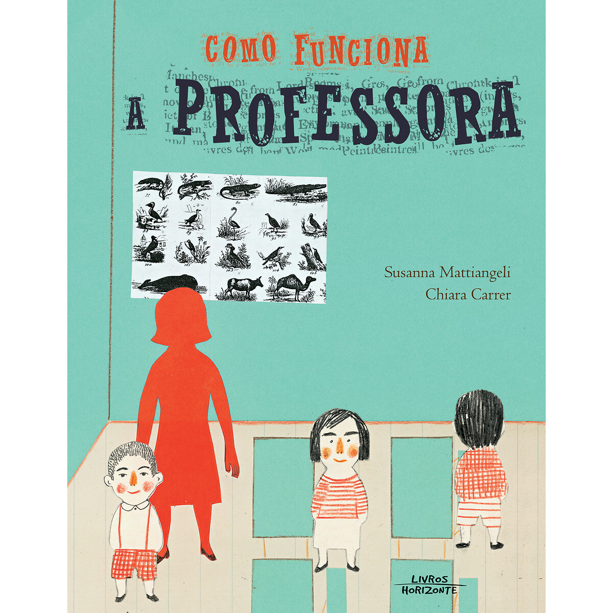 Livro Como Funciona a Professora, LIVROS HORIZONTE