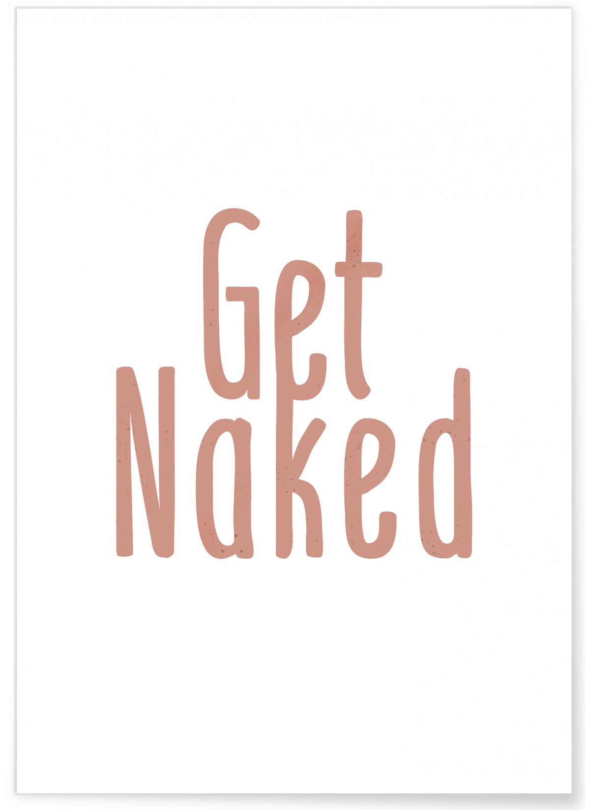 Affiche Get Naked, L'AFFICHERIE