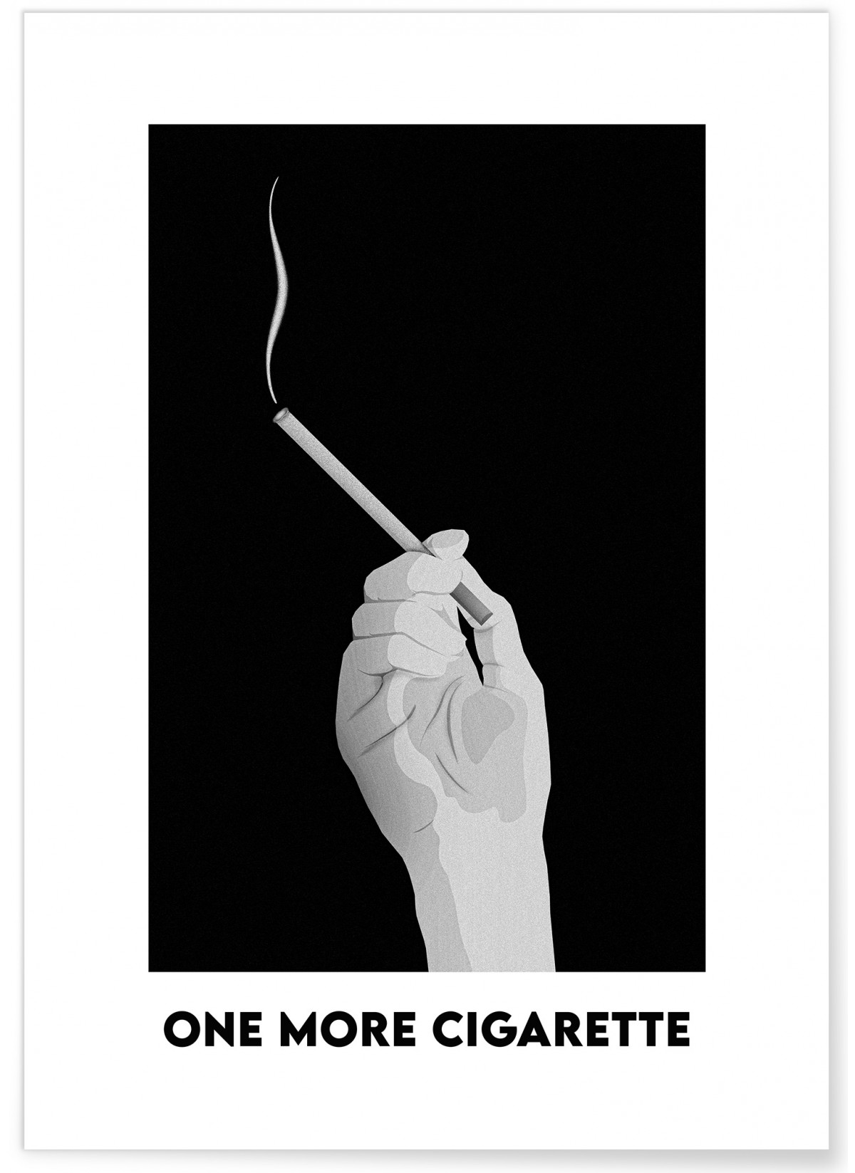 Affiche 'One more cigarette', L'AFFICHERIE