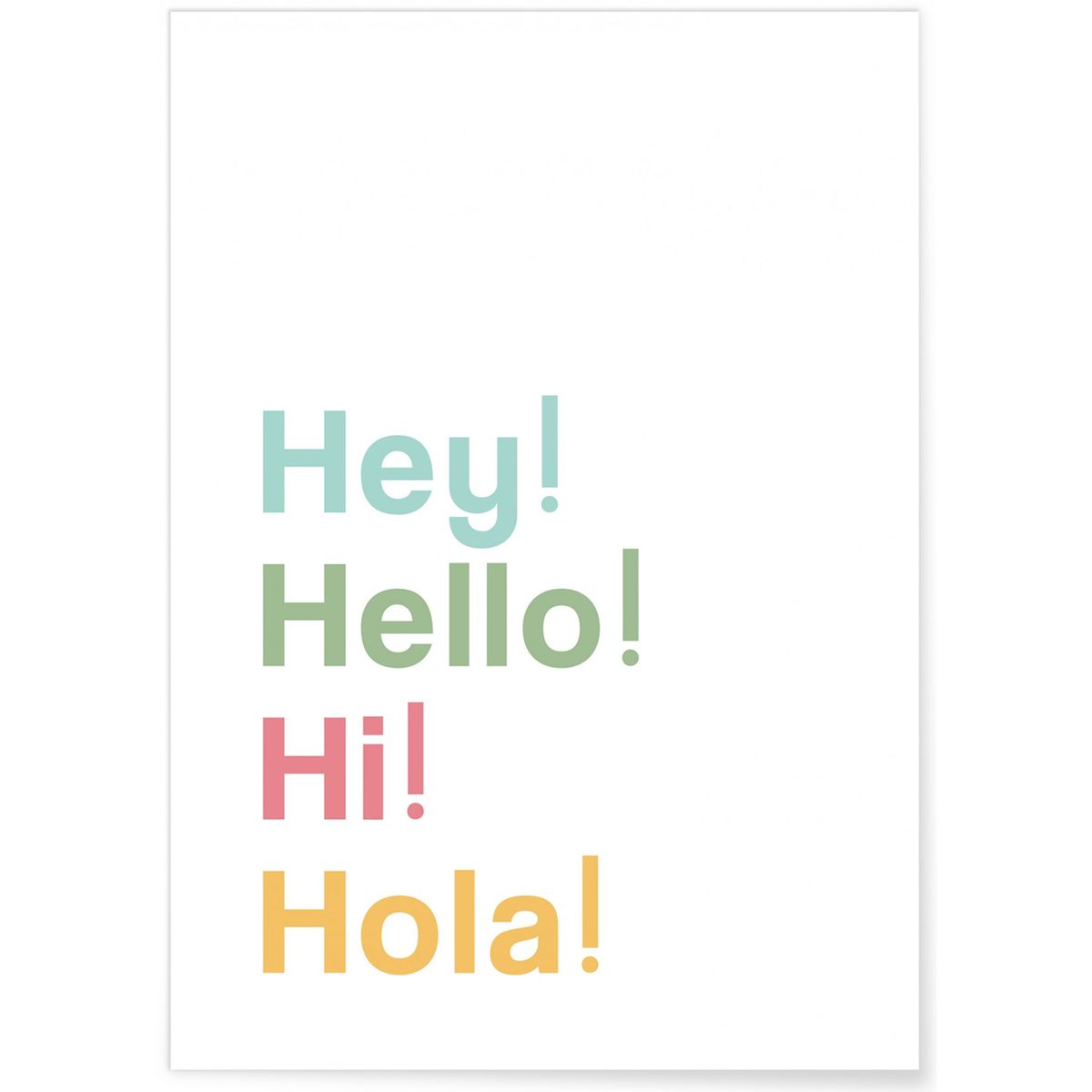 Affiche 'Hey! Hello! Hi! Hola!'