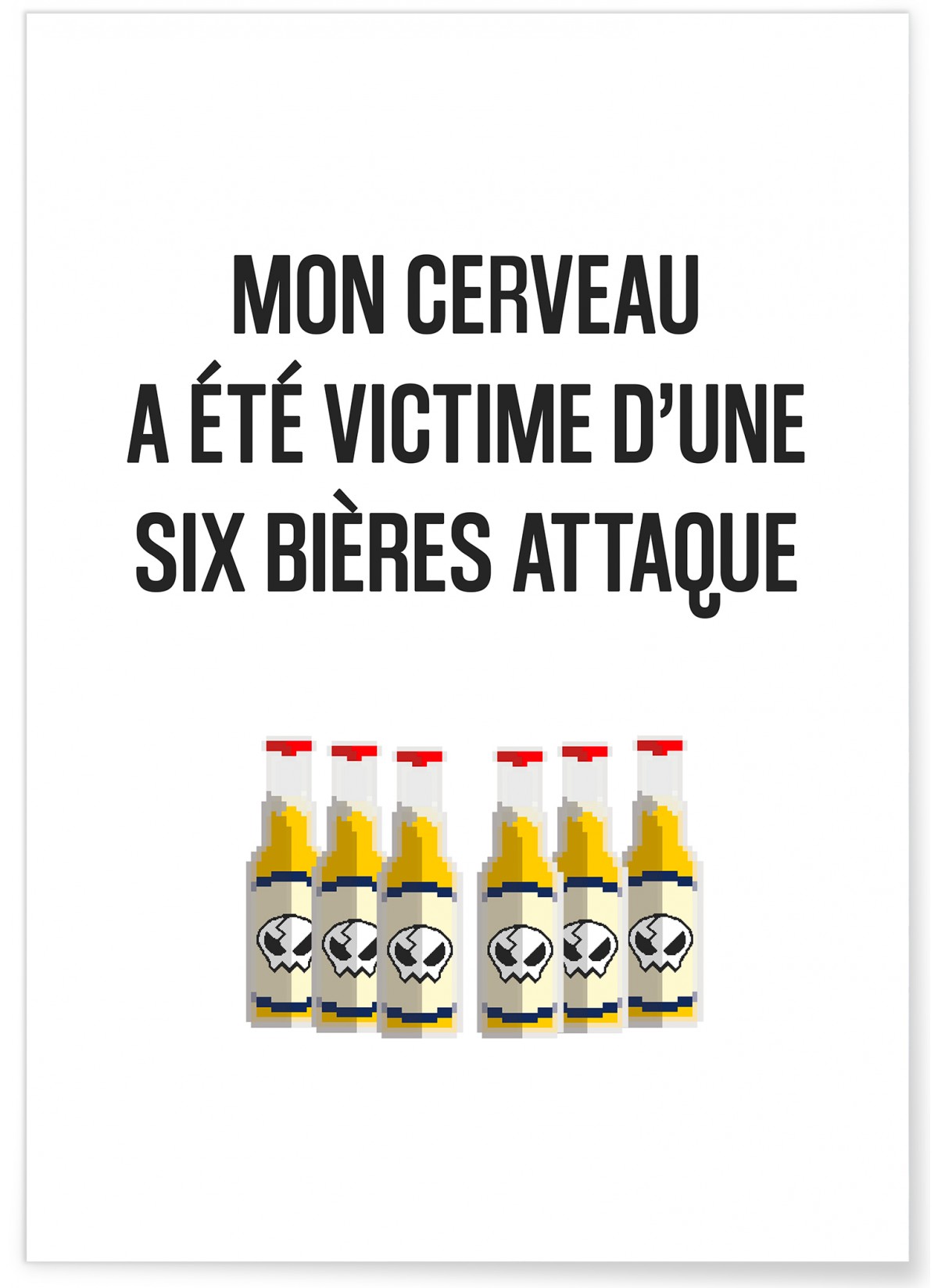 Affiche Six bières attaque, L'AFFICHERIE