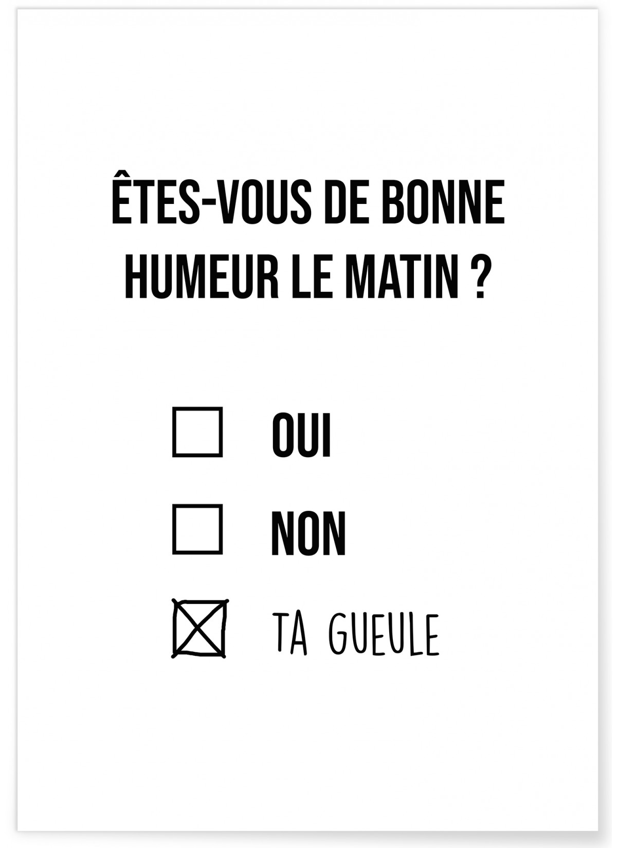 Affiche 'Êtes-vous de bonne humeur le matin ?', L'AFFICHERIE