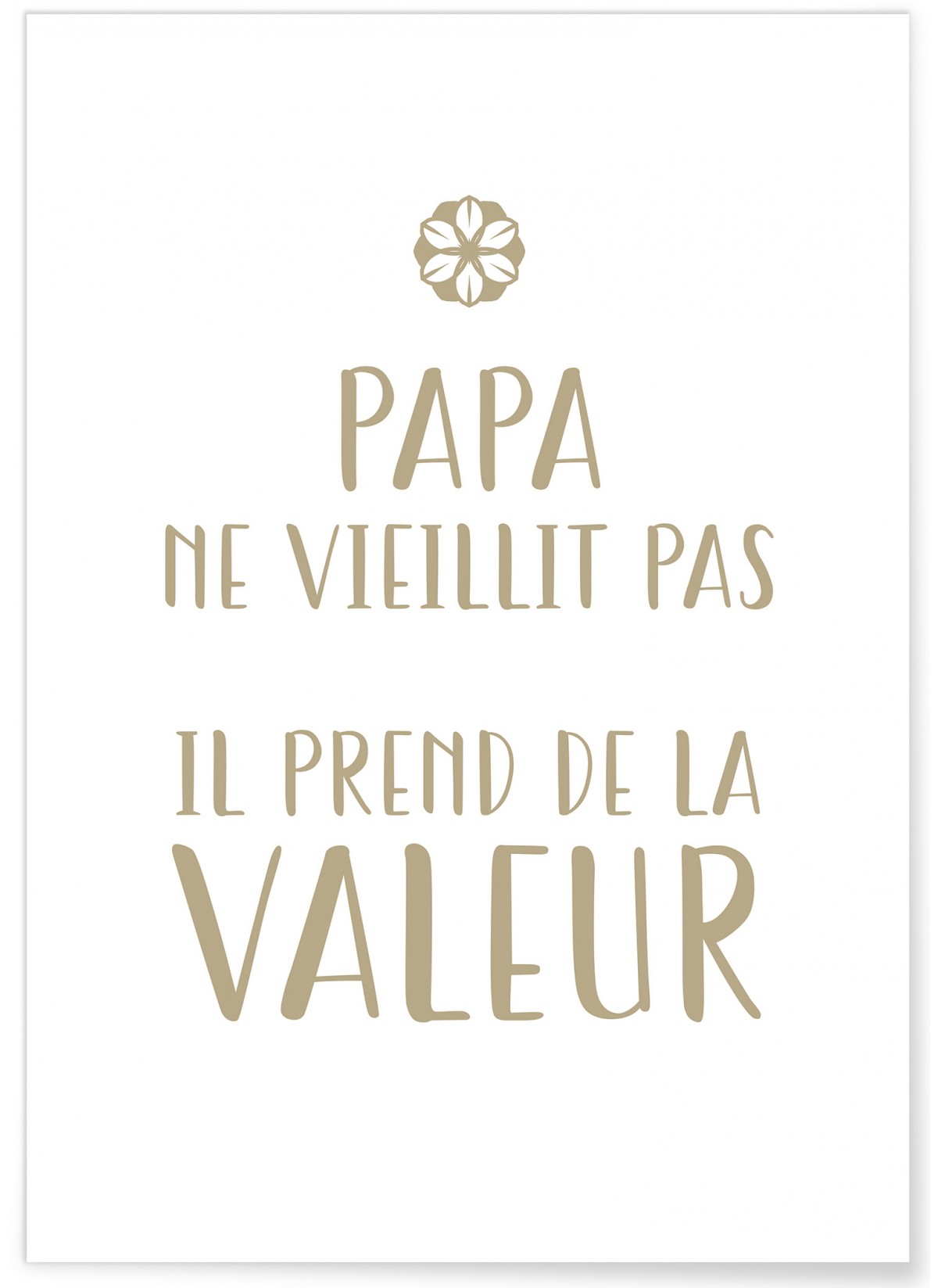 Affiche 'Papa ne vieillit pas', L'AFFICHERIE