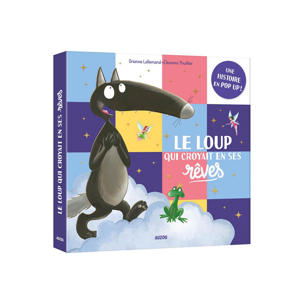 Livre pop-up Le loup et ses rêves, EDITIONS AUZOU