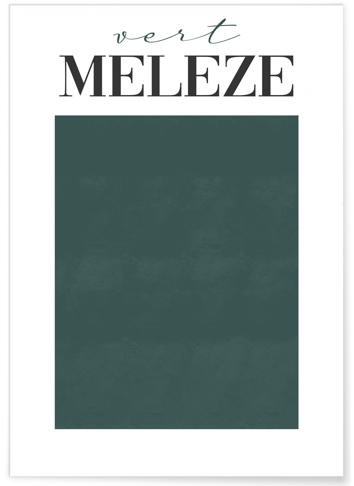 Affiche Vert Mélèze, L'AFFICHERIE