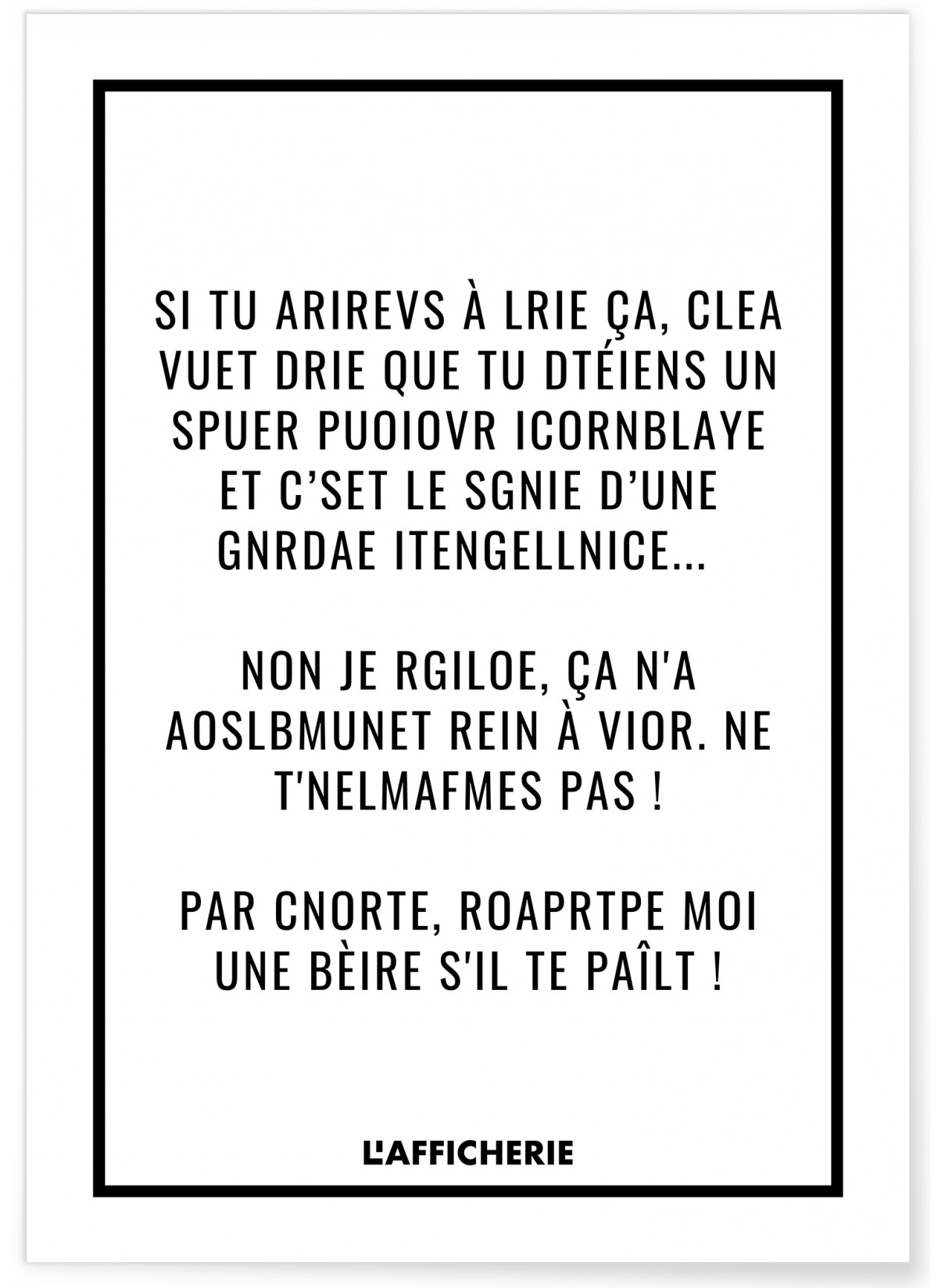 Affiche Pouvoir incroyable, L'AFFICHERIE