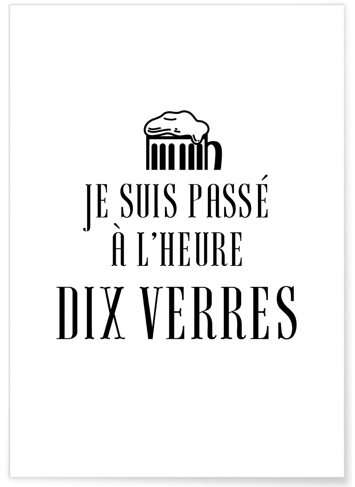 Affiche Heure dix verres, L'AFFICHERIE